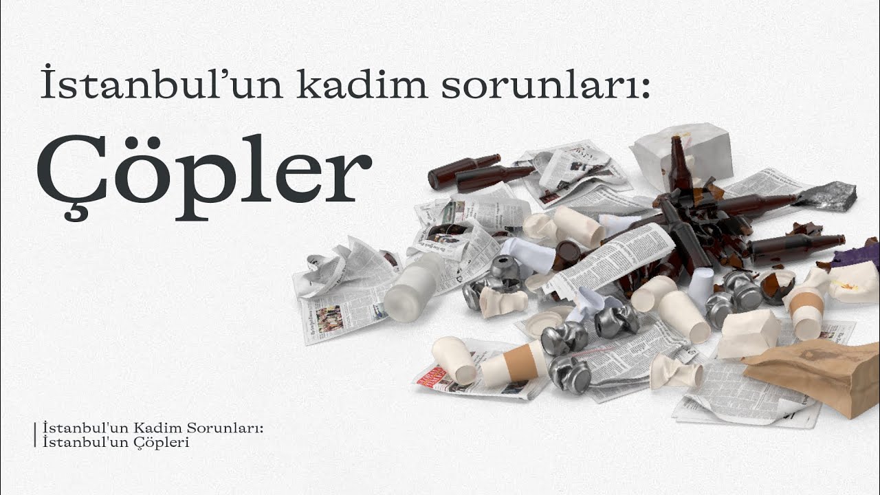 How did garbage become a problem in Istanbul?